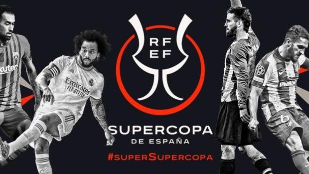 Horarios y dónde ver en directo la Supercopa de España de fútbol