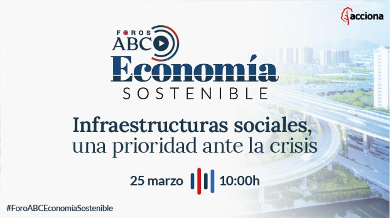 El papel de las infraestructuras sociales en la reactivación económica, a debate