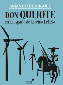 Amando de Miguel presenta este jueves en Toledo «Don Quijote En la España de la Reina Letizia»