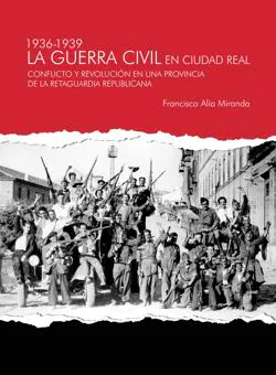 Un trabajo modélico sobre la Guerra Civil en Ciudad Real, del historiador Francisco Alía