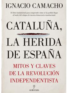 «Cataluña, la herida de España»