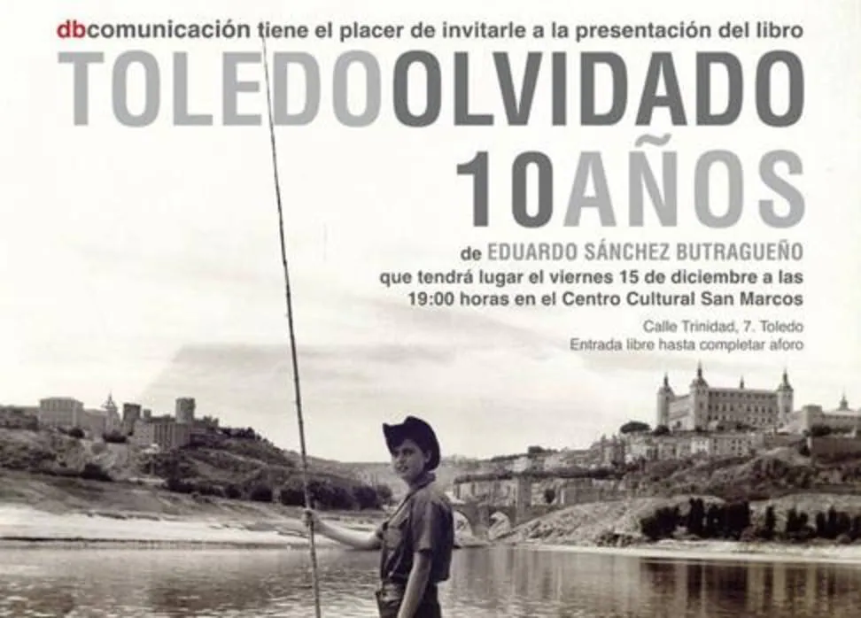 Sánchez Butragueño presenta este viernes su «Toledo Olvidado 10 años»