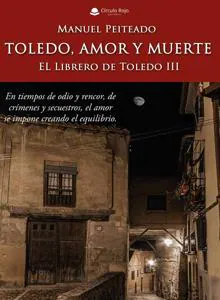 La trilogía «El librero de Toledo» llega a su final con una historia llena de amor