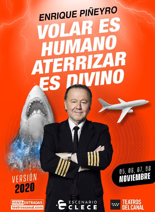 Enrique Piñeyro presenta «Volar es humano, aterrizar es divino», la fusión perfecta de cine, teatro y  monólogo