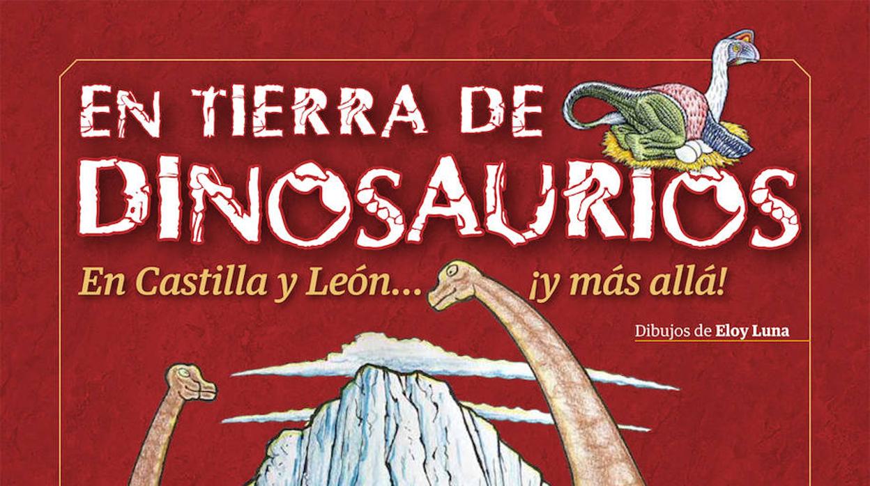 Portada del comic «En tierra de dinosaurios. En Castilla y León... ¡y más allá!»