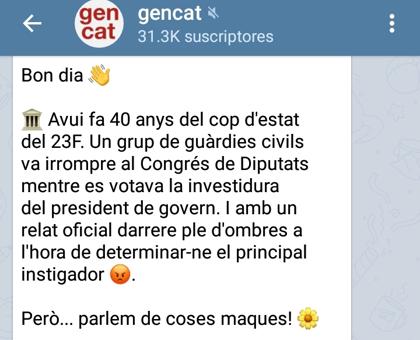 La Generalitat alienta los bulos sobre el «instigador» de 23-F en su perfil oficial de Telegram