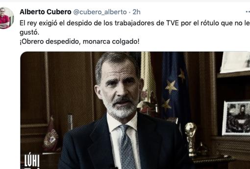 Imagen del «tuit» en el que Cubero pide «colgar» a Felipe VI