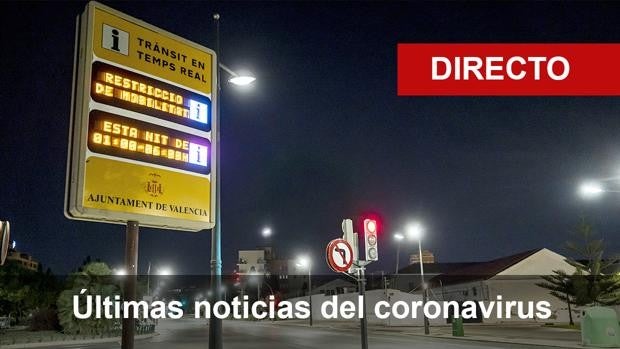 Coronavirus Valencia en directo: Fallas con toque de queda y restricciones covid