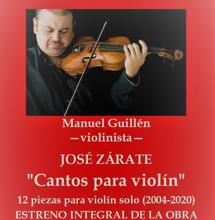 Estreno integral de &#039;Cantos para violín&#039;, del compositor José Zárate