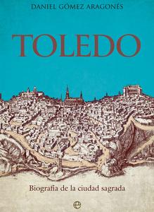 Daniel Gómez Aragonés: «Todos somos contingentes, pero Toledo y su historia son necesarias»