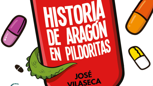 El valenciano José Vilaseca publica 'Historia de Aragón en pildoritas' en una colección de leyendas y fotografías