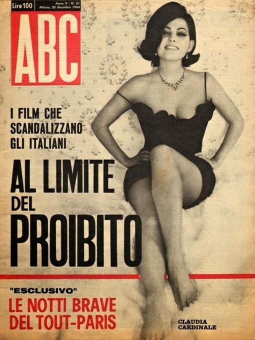 «Al límite de lo prohibido» Así rezaba la portada el semanal de cine «ABC». Izq., Cardinale con su hija, Claudia Squitieri