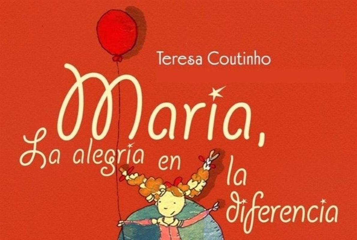 «María, la alegría en la diferencia», la discapacidad contada como un cuento