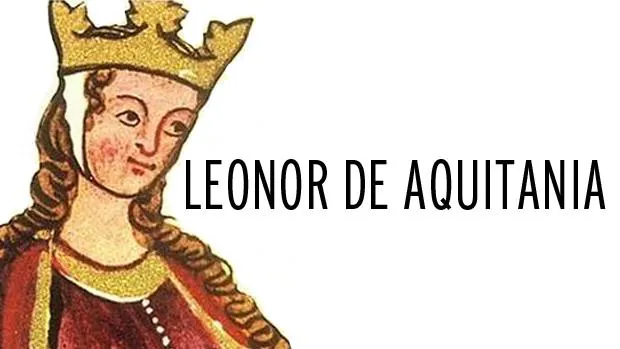 Leonor de Aquitania, la poderosa divorciada que dominó Occidente durante la Edad Media