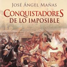 Portada del libro «Conquistadores de lo imposible»