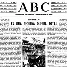Editorial ABC el día 30 de julio de 1979: «Es una pequeña guerra total».