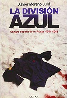 Los 5 combates más épicos de los españoles de la División Azul en el infierno helado de la Segunda Guerra Mundial