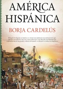 Borja Cardelús: «Si a América hubiera llegado antes Inglaterra, los indios hubieran sido exterminados»