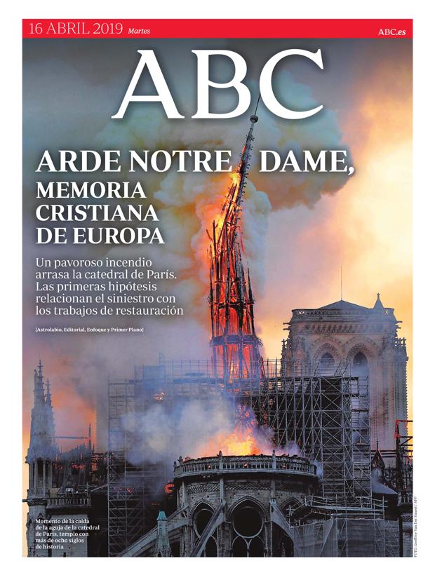 Especial informativo en ABC sobre el devastador incendio de la catedral de Notre Dame