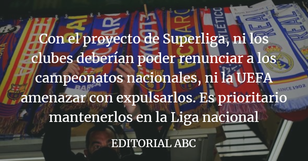 Editorial ABC: Lo primero, la Liga española