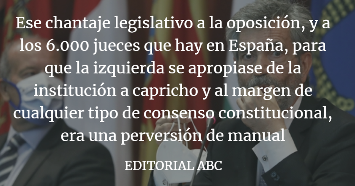 Editorial ABC: Marcha atrás a la cacicada contra los jueces