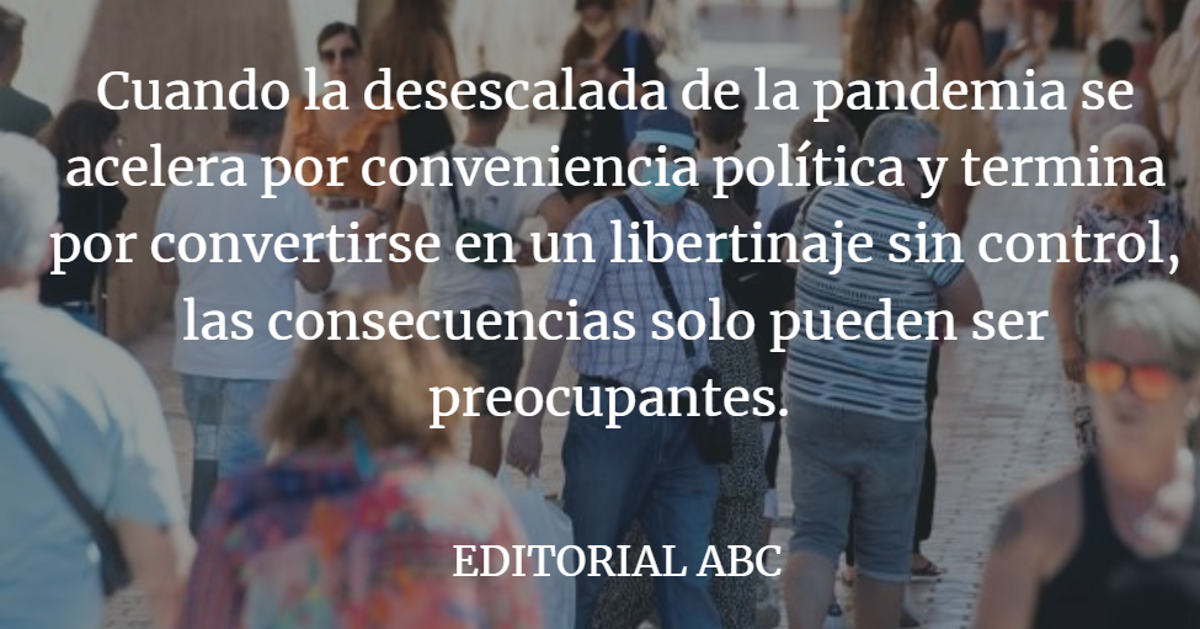 Editorial ABC: Triunfalismo prematuro contra un virus imprevisible