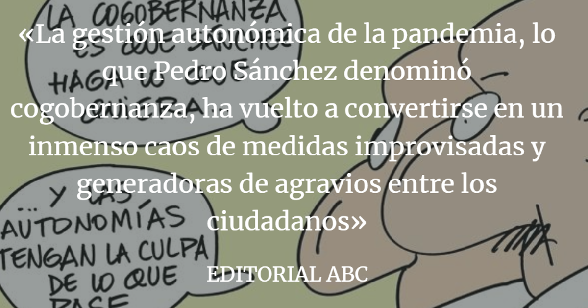 Editorial ABC: La pandemia vuelve a empantanar la cogobernanza