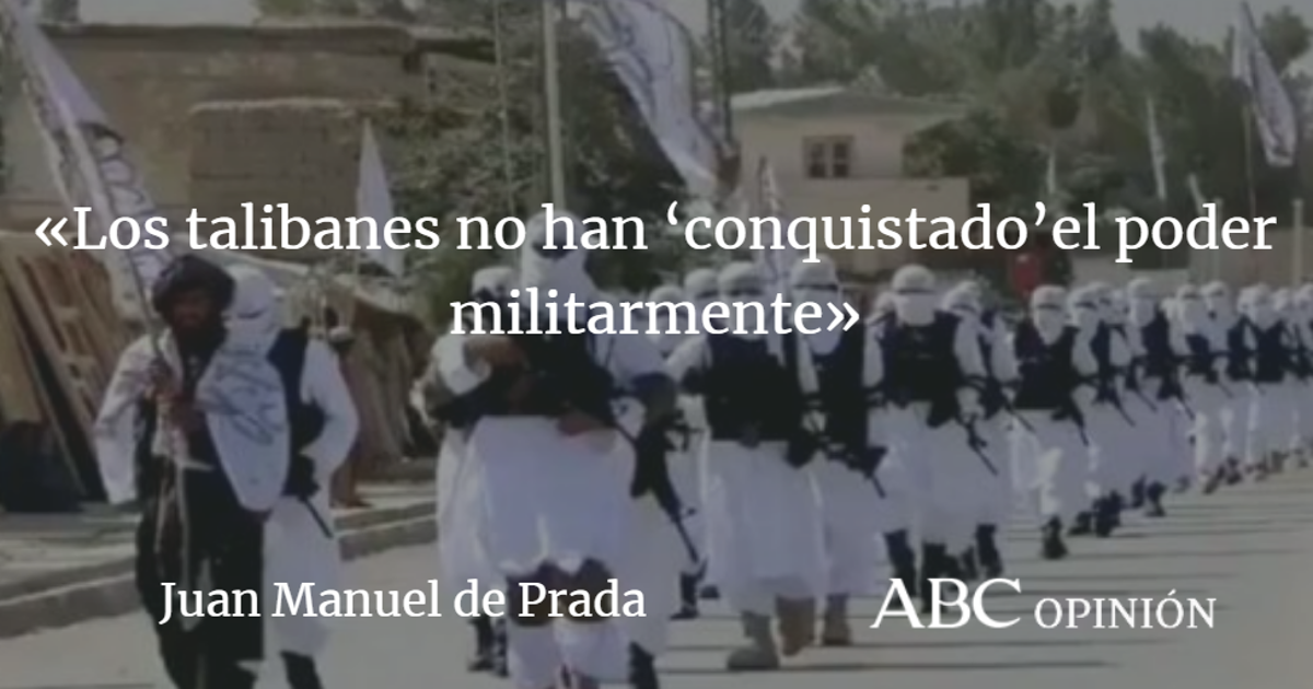 Juan Manuel de Prada: La verdad sobre Afganistán