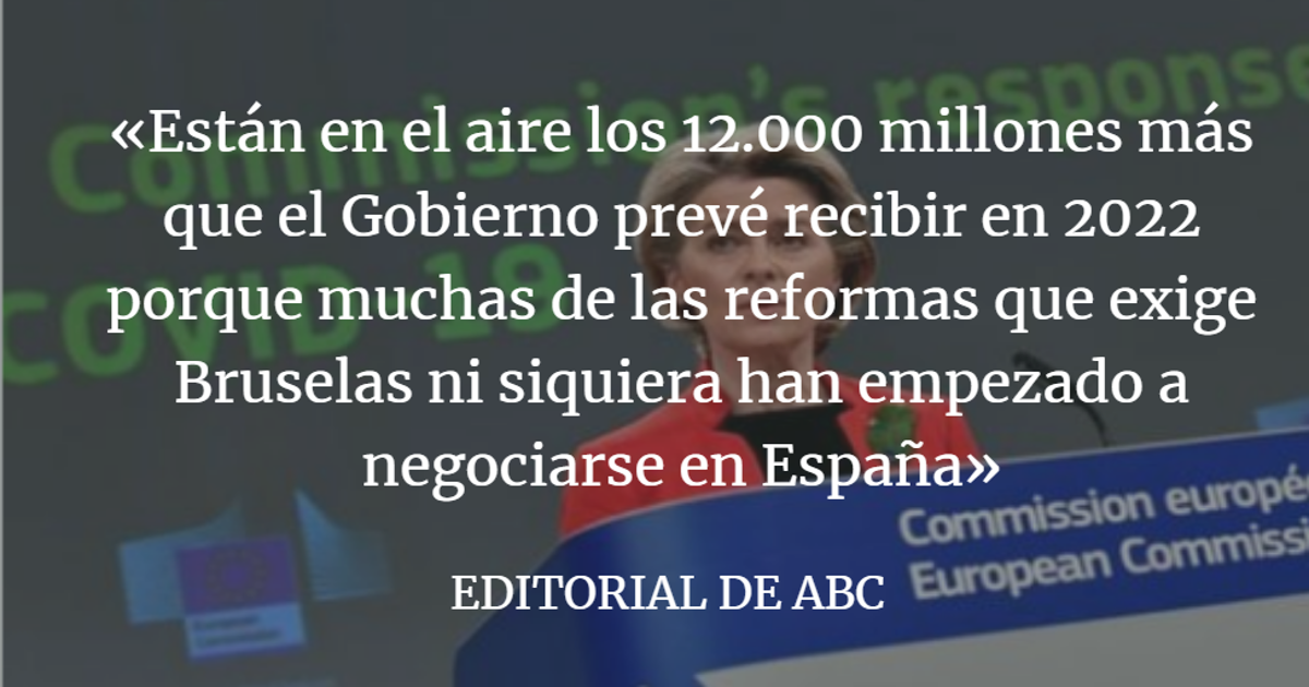 Editorial ABC: Demasiadas reformas relevantes en el aire