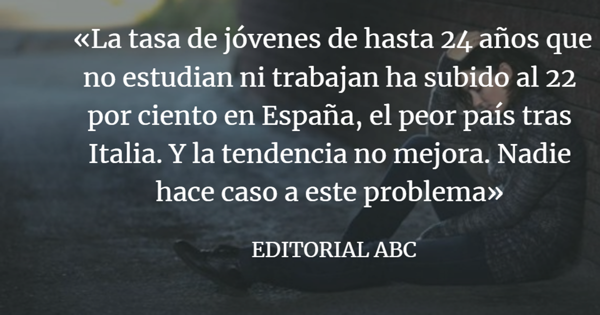 Editorial ABC: La bolsa de ninis crece