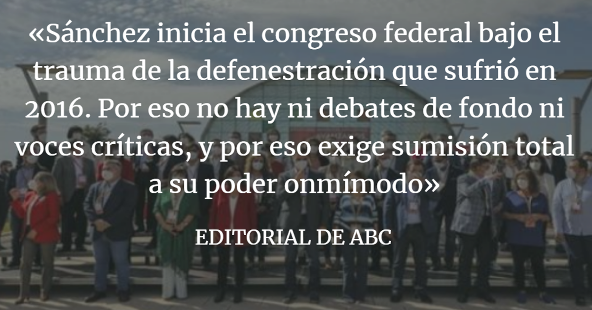 Editorial ABC: El PSOE ya es el partido sanchista