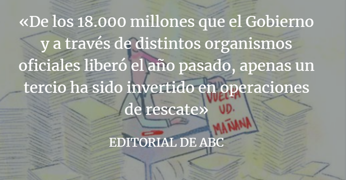 Editorial ABC: Las ayudas se quedan en el embudo de la burocracia