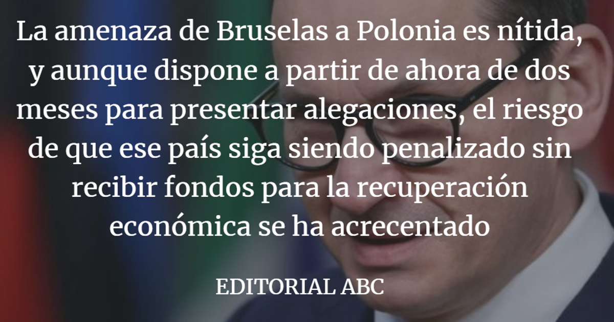 Editorial ABC: La amenaza de la UE a Polonia toma cuerpo