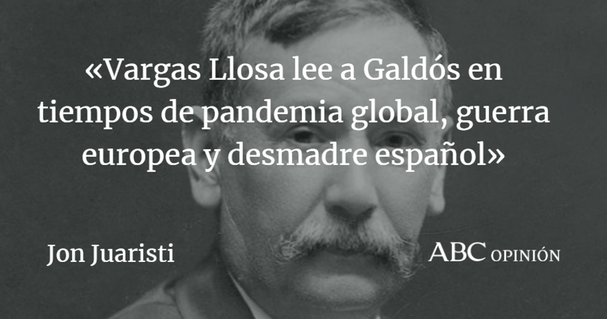 Jon Juaristi: Galdós