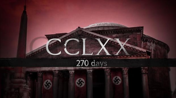 «CCLXX»: Los 270 días que los nazis ocuparon Roma