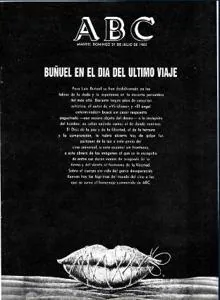 ABC reinterpretó el cartel de «Ese oscuro objeto del deseo», su última película, para dar un gran adiós a Buñuel tras su muerte el 29 de junio de 1983 en Ciudad de México.