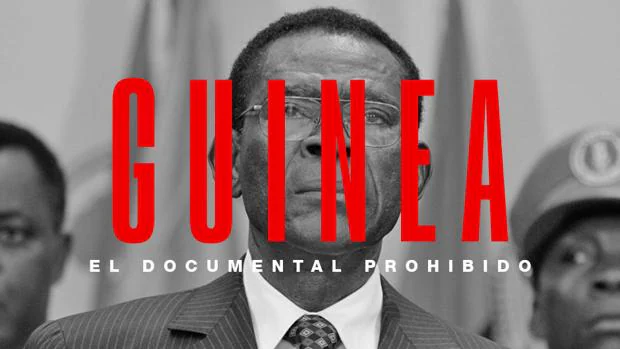 Un documental anónimo para contar Guinea Ecuatorial, «la Corea del Norte de África»