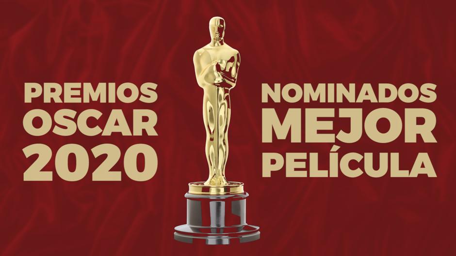 Estas son las nominadas a mejor película en los Oscar 2020