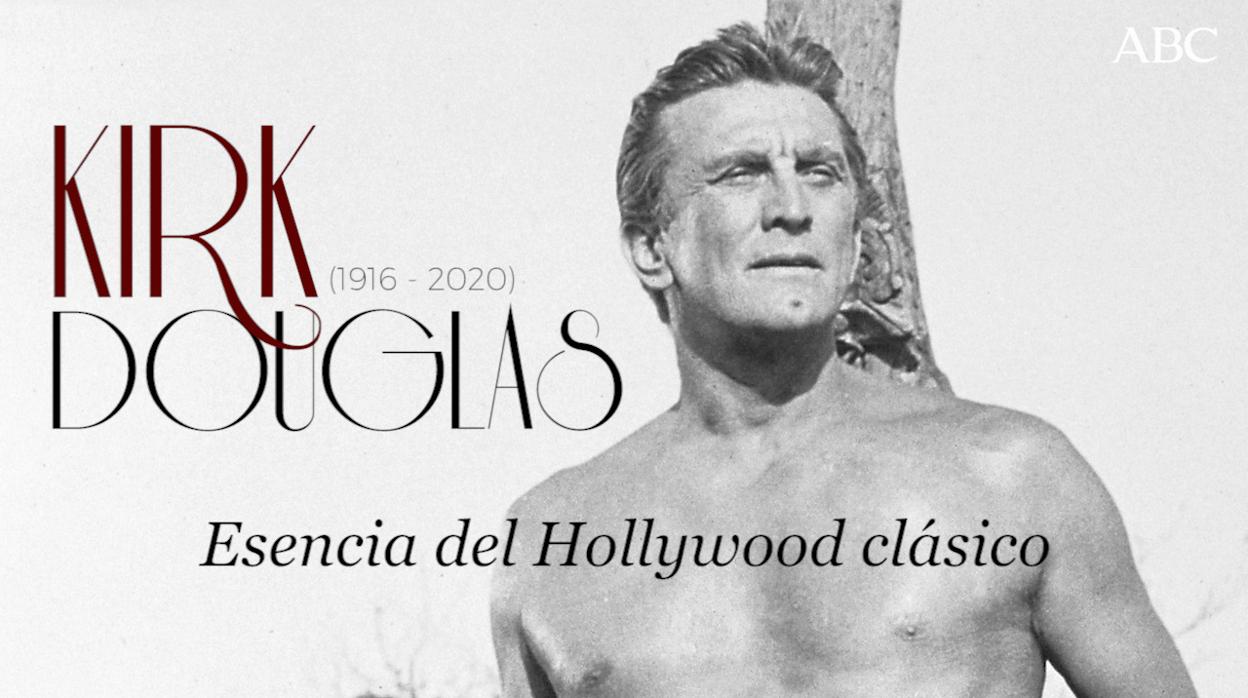 Muere Kirk Douglas, esencia del Hollywood clásico