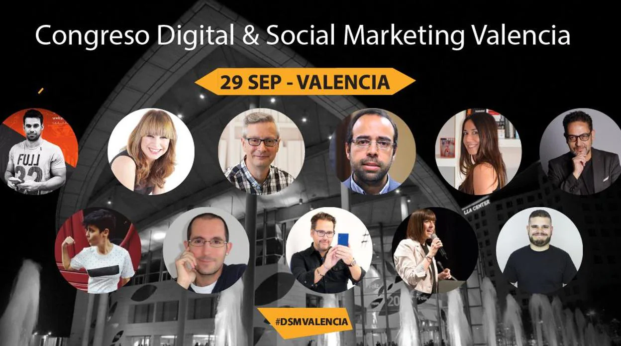Se agotan las entradas presenciales para el Congreso Digital &amp; Social Marketing Valencia 2018