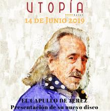 El cantaor El Capullo de Jerez presenta su nuevo disco &#039;Mi Música&#039; en el hotel Utopía de Benalup-Casas Viejas