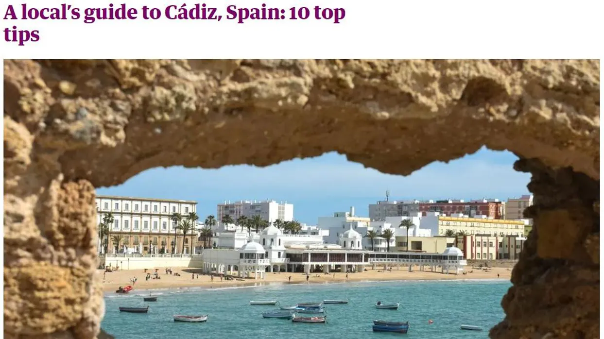 Las diez recomendaciones de The Guardian en Cádiz