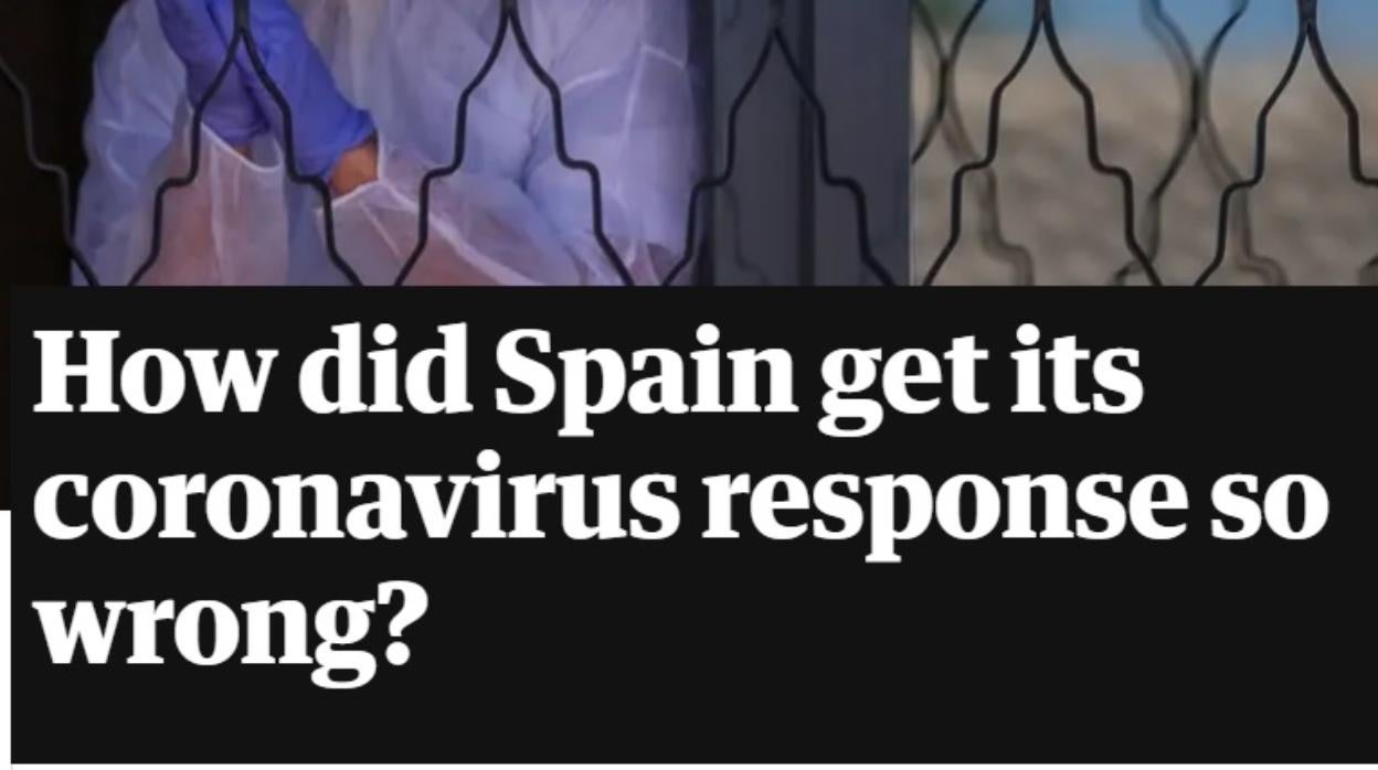 Imagen del artículo de «The Guardian» crítico con la gestión del Gobierno de España frente al coronavirus