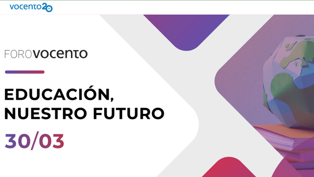 Vocento presenta este miércoles el foro 'Educación, Nuestro Futuro'