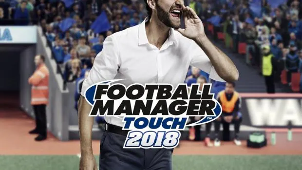 «Football Manager Touch»: conviértete en entrenador de los mejores equipos del mundo