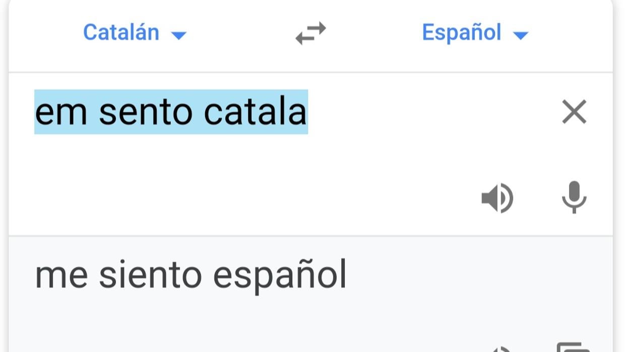 Catalanofobia en el traductor de Google: ¿qué responde a me siento catalán ?